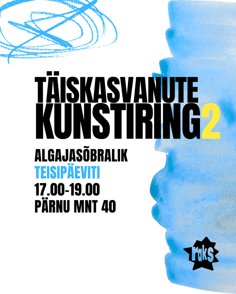 Täiskasvanute kunstiring:
esmaspäeviti 1.grupp
teisipäeviti 2.grupp
kolmapäeviti 3.grupp
Kell 17-19.00
Pärnu mnt 40, Tallinn